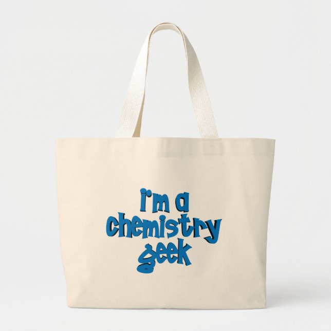 Grand Tote Bag Je suis UN TEXTE de GEEK de CHIMIE (Devant)