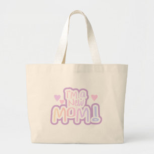 Grand Tote Bag Je suis une nouvelle maman Tshirts et cadeaux