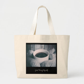 Grand Tote Bag Just Being Myself