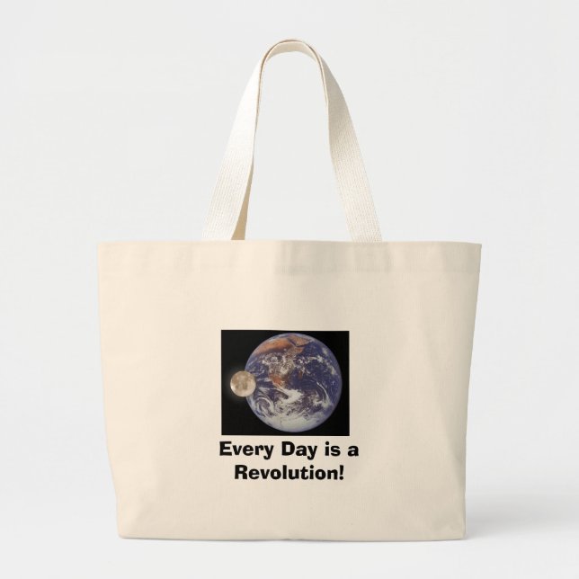Grand Tote Bag La révolution, chaque jour est une révolution ! (Devant)
