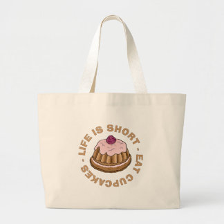 Grand Tote Bag La vie est courte mangent des petits gâteaux