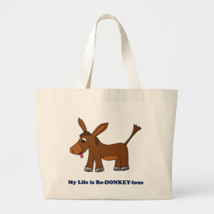 Grand Tote Bag La vie est ridicule (redonkulous à redonkeylous)