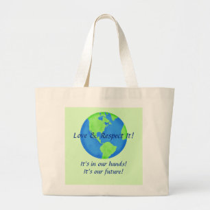 Grand Tote Bag L'Amour Respecte La Terre, C'Est Notre Avenir Dans