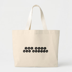 Grand Tote Bag Le livre était meilleur