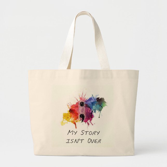 Grand Tote Bag Le point-virgule mon histoire n'est pas terminé (Devant)