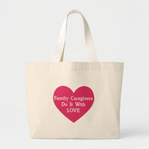 Grand Tote Bag Les aidants naturels le font avec amour