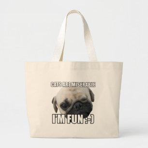 GRAND TOTE BAG LES CHATS SONT MALHEUREUX JE SUIS AMUSANT : -) MEM