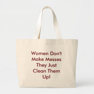 Grand Tote Bag Les femmes ne font pas des désordres