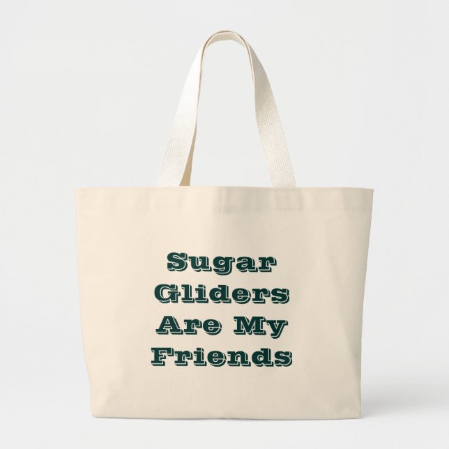 Grand Tote Bag Les Planeurs À Sucre Sont Mes Amis (Devant)