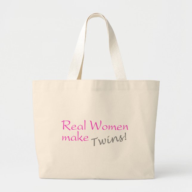 Grand Tote Bag Les vraies femmes font des jumeaux (Devant)