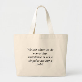 Grand Tote Bag L'excellence est une habitude
