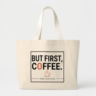 Grand Tote Bag Mais D'Abord, Le Café