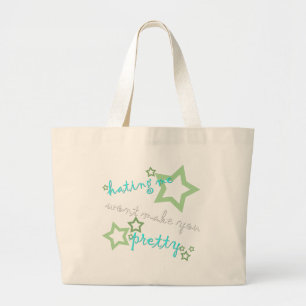 Grand Tote Bag me haïr ne te rendra pas jolie