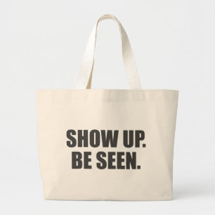 Grand Tote Bag Montre. Sois Vu !