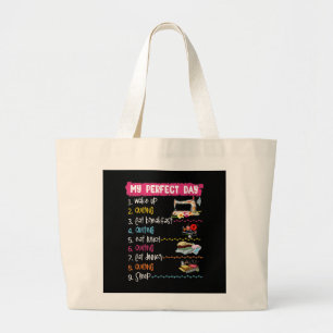 Grand Tote Bag My Perfect Day Wake Up Quilting and Sewing