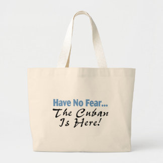 Grand Tote Bag N'ayez aucune crainte que le Cubain est ici