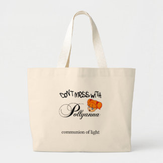Grand Tote Bag Ne salissez pas avec Pollyanna !