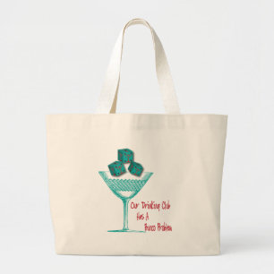 Grand Tote Bag Notre club potable a un problème de Bunco