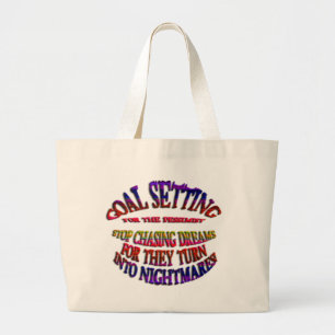 Grand Tote Bag Objectif : Arrêter de poursuivre les rêves