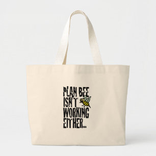 Grand Tote Bag Plan Bee ne fonctionne pas non plus