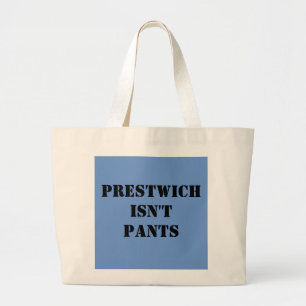 Grand Tote Bag Prestwich n'est pas pantalon
