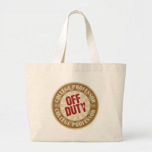 Grand Tote Bag Professeur qui n'est pas de service d'université