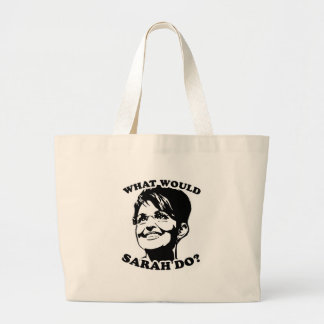 Grand Tote Bag Que Sarah ferait-elle ?