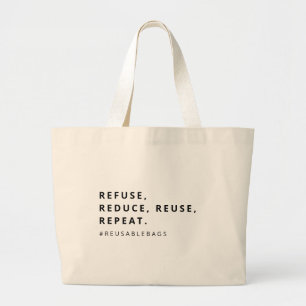 Grand Tote Bag REFUSER, RÉDUIRE, RÉUTILISER, RÉPÉTER. Écologique
