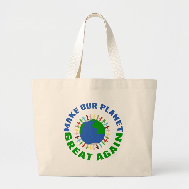 Grand Tote Bag Rendre notre planète grande (Devant)