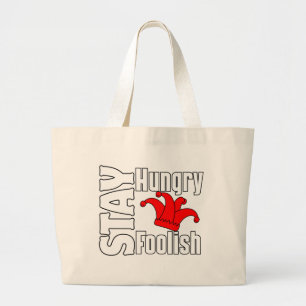 Grand Tote Bag Restez faim, restez idiot