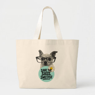 Grand Tote Bag Sauvez le Sass, Sweetpea ! –Sac fourre-tout