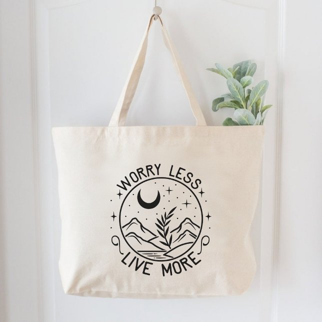 Grand Tote Bag S'inquiéter Moins Vivre Plus Motivationnel (Worry Less Live More Motivational Large Tote Bag)