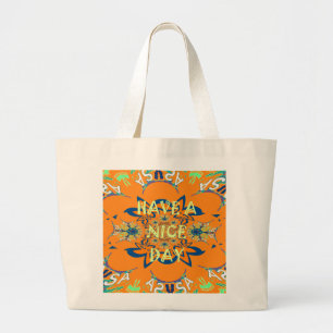Grand Tote Bag Souhaits vibrants : Avoir une belle journée Art De