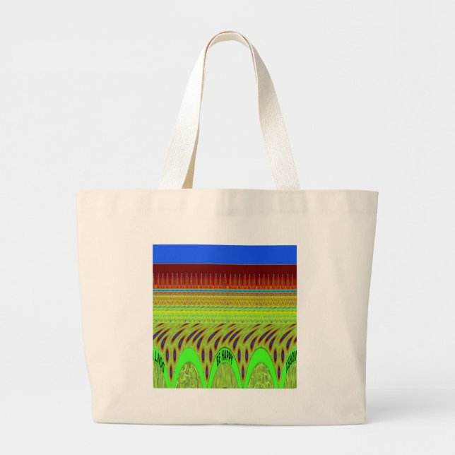 Grand Tote Bag Soyez heureux d'avoir une belle journée (Devant)