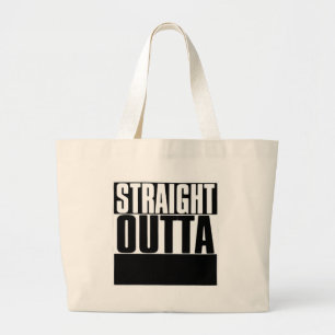 GRAND TOTE BAG STRAIGHT OUTTA CUSTOM YOUR TEXT HERE