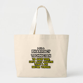 Grand Tote Bag Technicien En Pharmacie Plaisanterie .. Ne jamais 