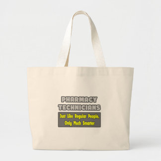 Grand Tote Bag Techniciens en pharmacie .. Plus intelligent