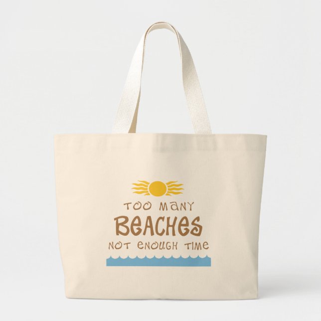 Grand Tote Bag Trop de plages pas assez de temps (Devant)