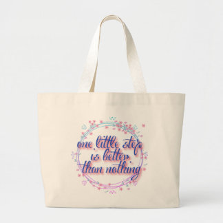 Grand Tote Bag un petit pas vaut mieux que rien