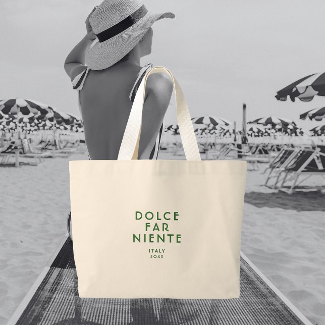 Grand Tote Bag Vert Dolce Far Niente Italie Voyage (Créateur téléchargé)
