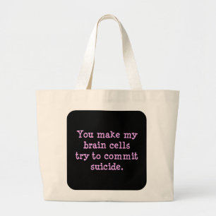 Grand Tote Bag Vous me faites mourir le cerveau (2)