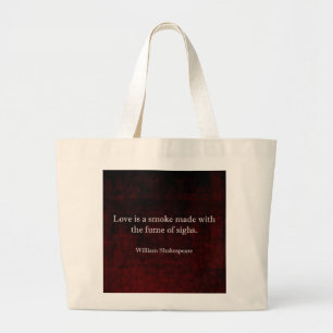 Grand Tote Bag William Shakespeare Romeo et Juliet LOVE Citation