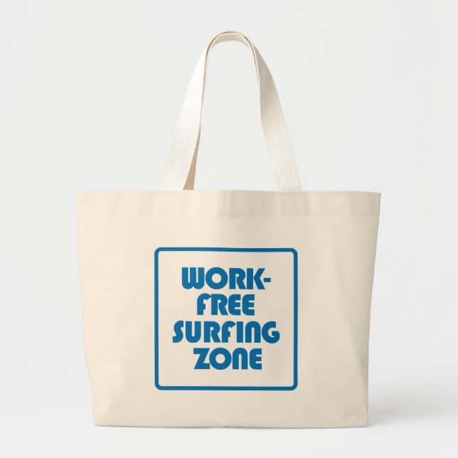 Grand Tote Bag Zone de surf sans travail (Devant)