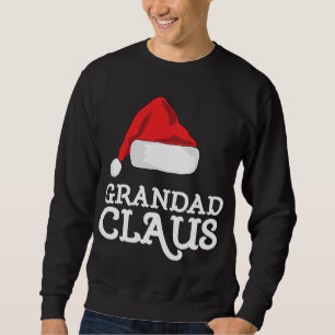 Grandad Claus Christmas Hat Family Matching Group Sweatshirt