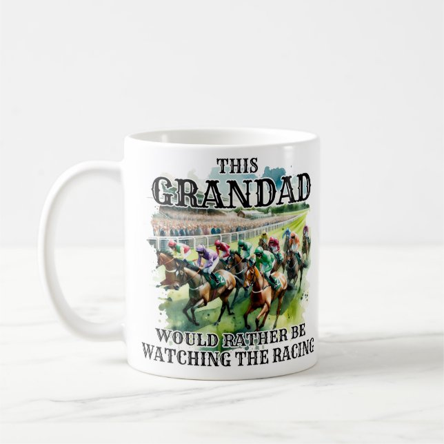 Grandad würde eher die Tasse des Pferderennsports  (Links)