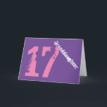 Granddaughter, 17th birthday, white, pink, purple. karte<br><div class="desc">In purple background featuring white and pink text,  wir this 17th birthday greeting for any cool granddaughter. My Funny Mind Greetings.</div>