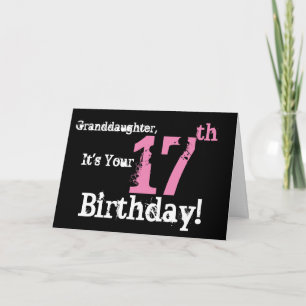 Granddaughter's 17th birthday, schwarz, weiß, pink karte