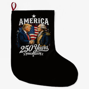 Grande Chaussette De Noël Anniversaire de l'Amérique 250e Trump Washington