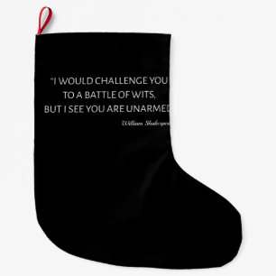 Grande Chaussette De Noël Citation De Shakespeare - Bataille De Wits