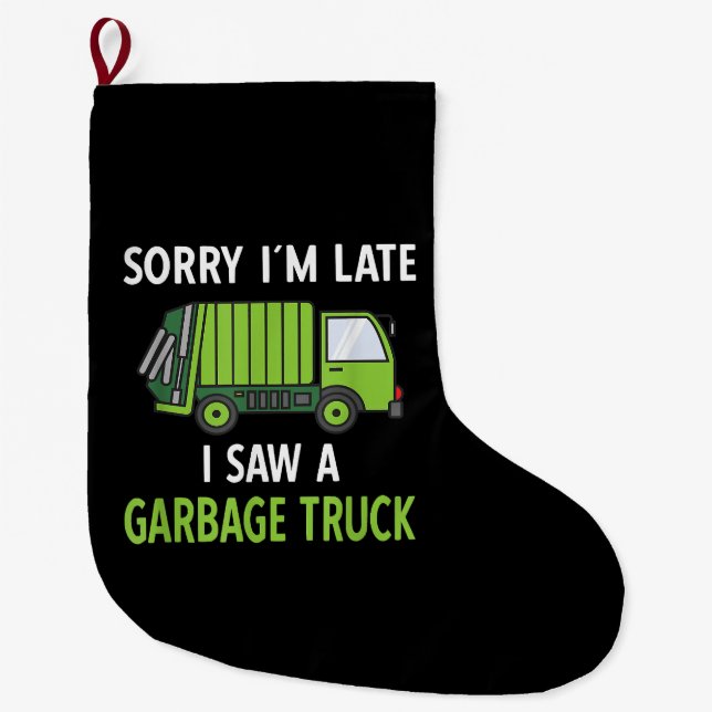 Grande Chaussette De Noël J'ai vu des ordures de camion costume de recyclage (Devant)